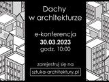 E-konferencja: Dachy w architekturze